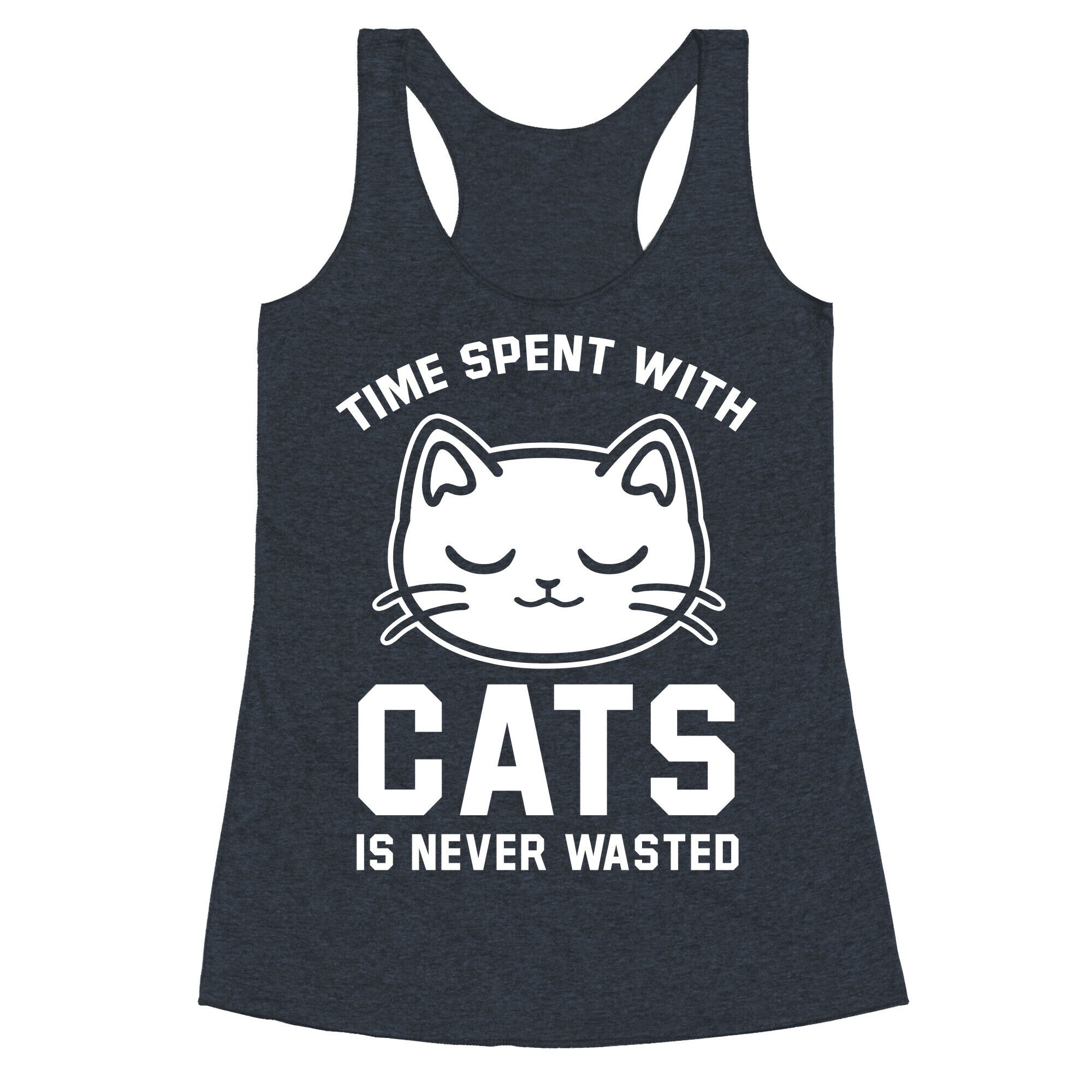 Time Spent With Cats Racerback Tank